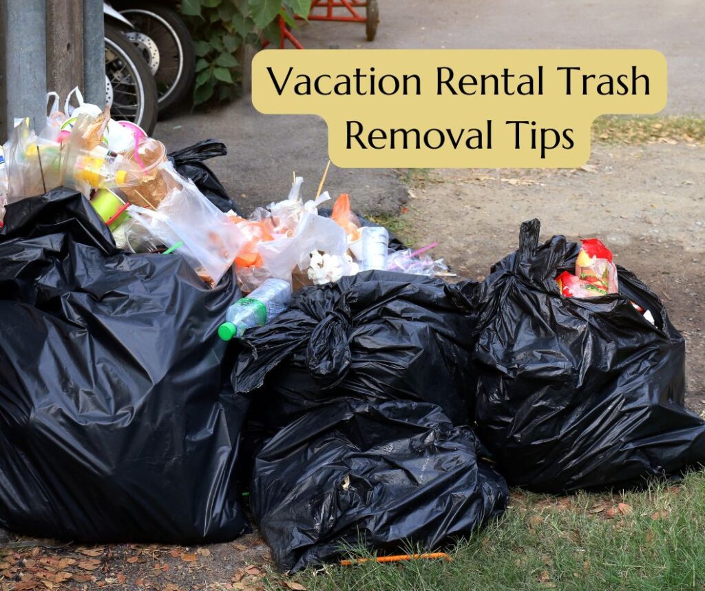 vacation rental trash removal tips for Breckenridge spring break vacation rentals
